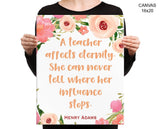 Teacher Gift Print, Beautiful Wall Art with Frame and Canvas options available Quote Decor