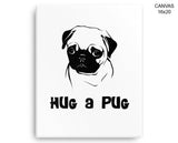 Pug Print, Beautiful Wall Art with Frame and Canvas options available Dog Decor