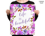 Life Is Beautiful Print, Beautiful Wall Art with Frame and Canvas options available Home Decor