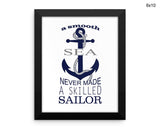 Sailor Sea Print, Beautiful Wall Art with Frame and Canvas options available Quote Decor