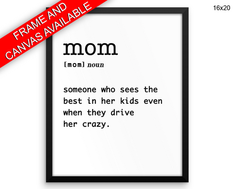 Mom Definition Print, Beautiful Wall Art with Frame and Canvas options available Gift Decor
