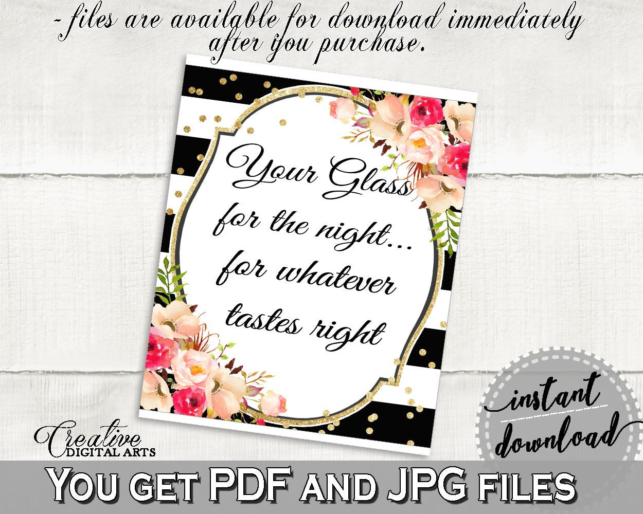 Black And Gold Flower Bouquet Black Stripes Bridal Shower Theme: Your Glass For The Night Sign - glass for night, party planning - QMK20 - Digital Product