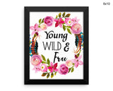 Young Wild And Free Print, Beautiful Wall Art with Frame and Canvas options available Kids Room