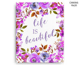 Life Is Beautiful Print, Beautiful Wall Art with Frame and Canvas options available Home Decor