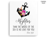 Mightier Than The Waves Of The Sea Print, Beautiful Wall Art with Frame and Canvas options available